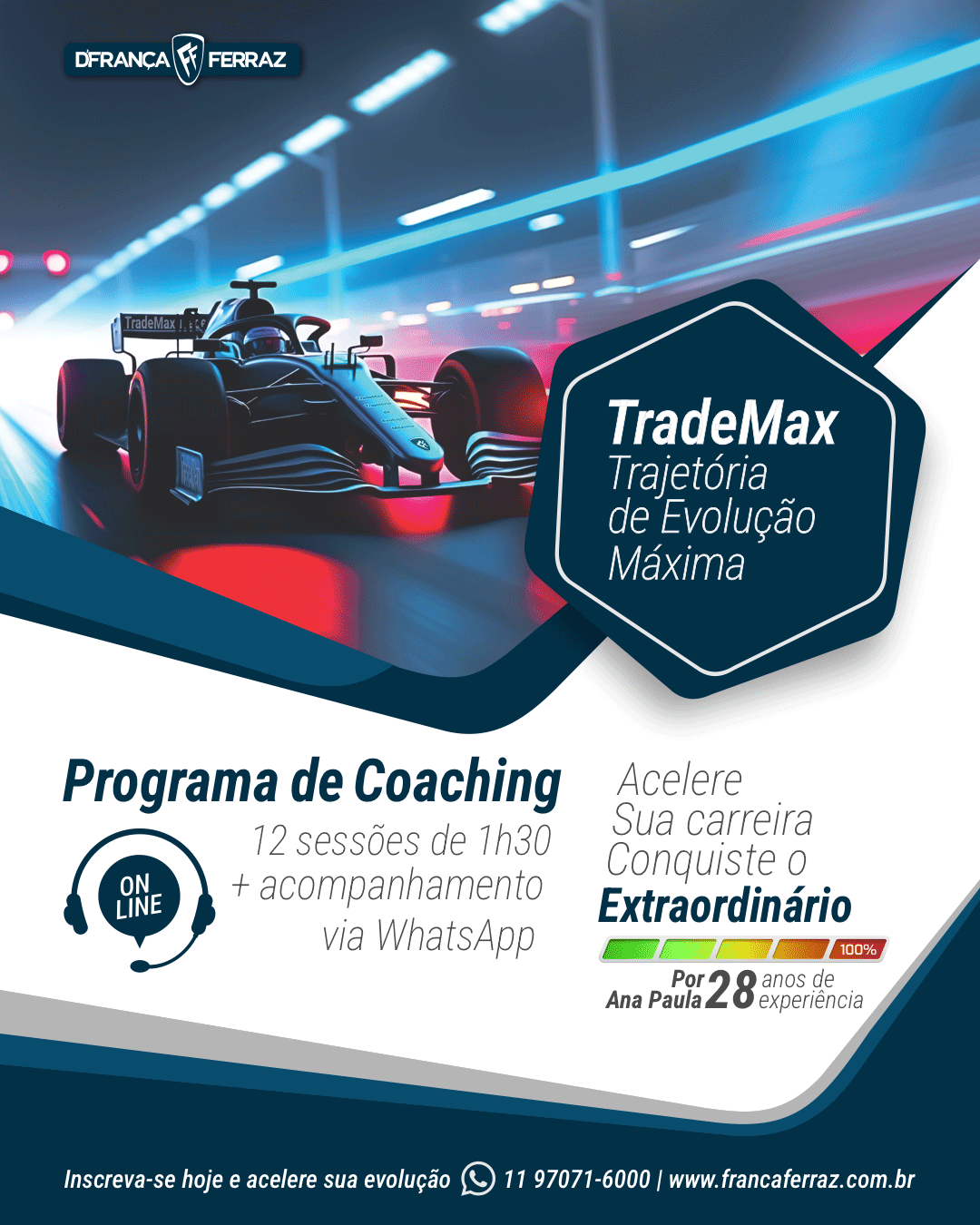 D'FRANÇA FERRAZ - TRADEMAX - TRAJETÓRIA DE EVOLUÇÃO MÁXIMA