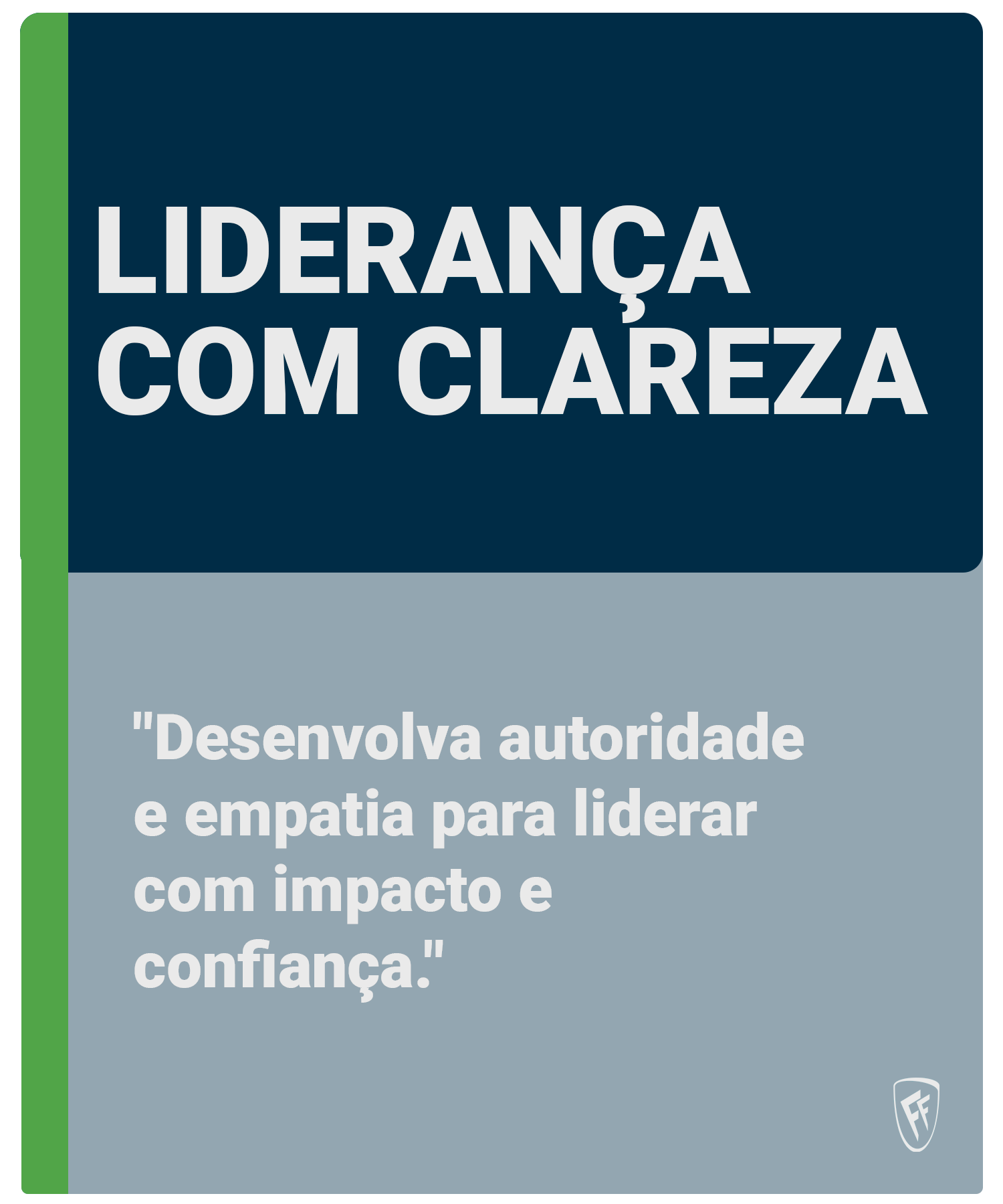 D'FRANÇA FERRAZ - LIDERANÇA COM CLAREZA
