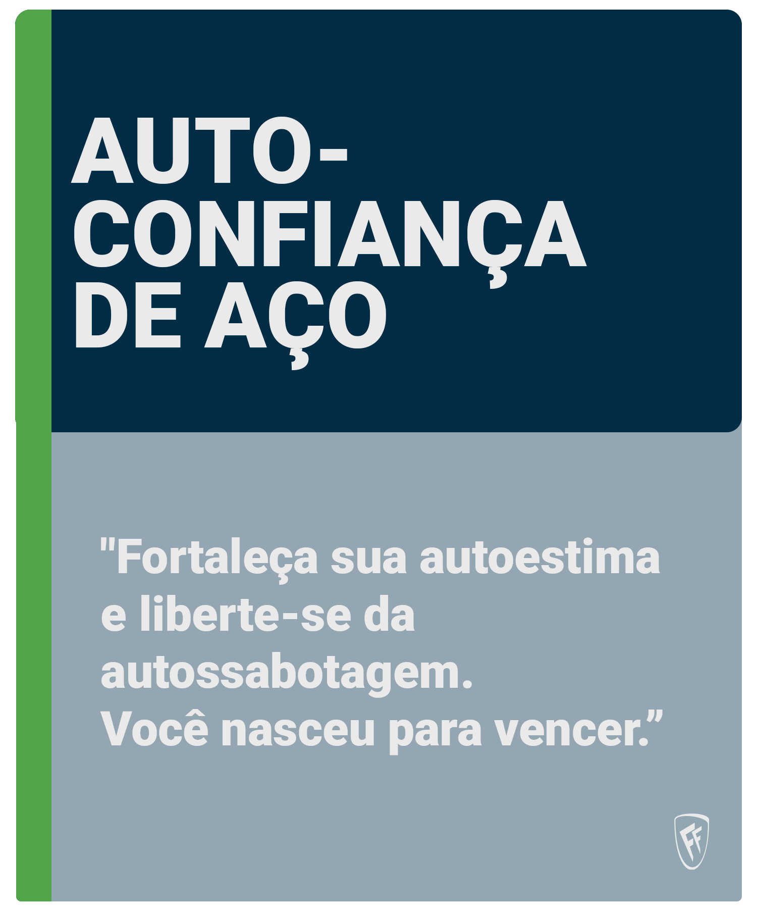D'FRANÇA FERRAZ - AUTOCONFIANÇA DE AÇO